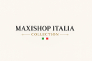 MAXISHOP Italia Collection